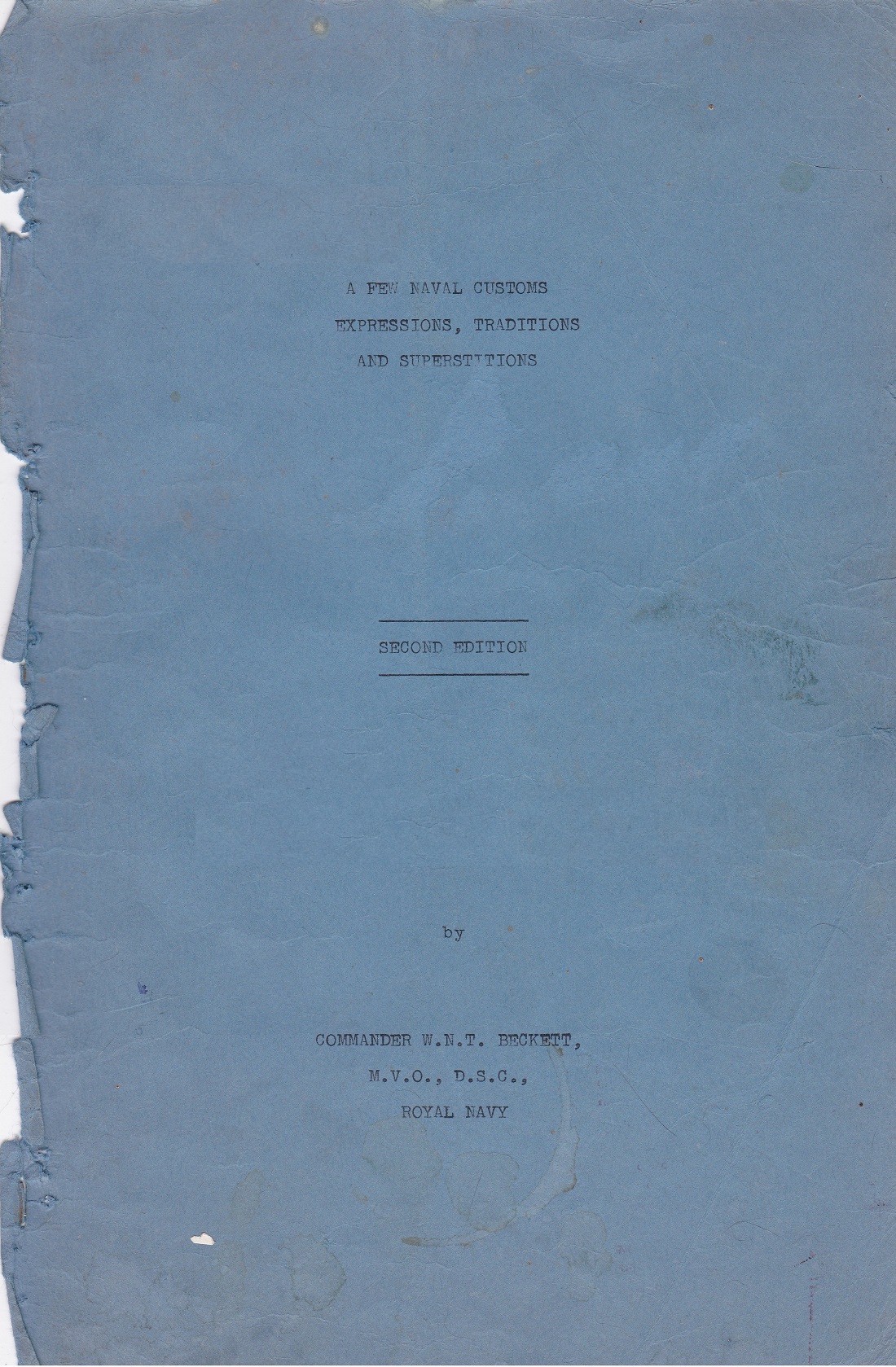 A Few Naval Customs, Expressions, Traditions and Superstitions by Commander W.N.T. Beckett. M.V.O., D.S.C., Royal Navy - front cover - reverse blank