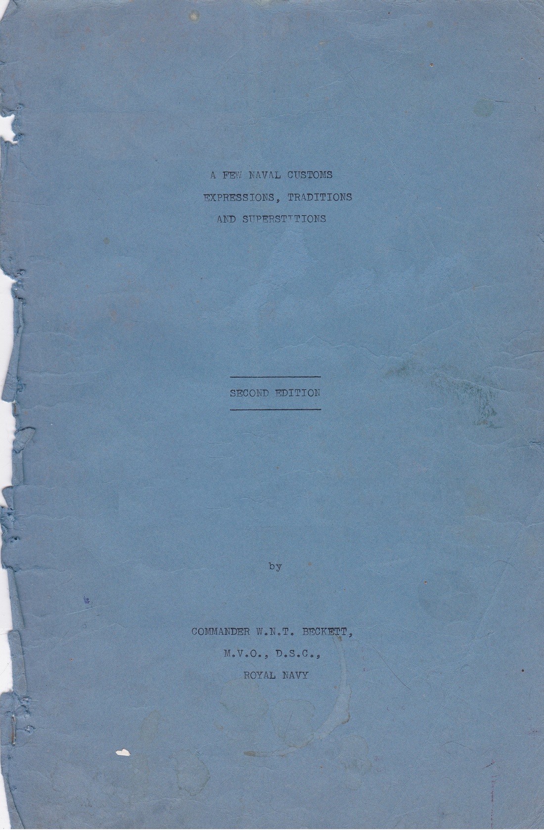 A Few Naval Customs, Expressions, Traditions and Superstitions by Commander W.N.T. Beckett. M.V.O., D.S.C., Royal Navy - front cover - reverse blank